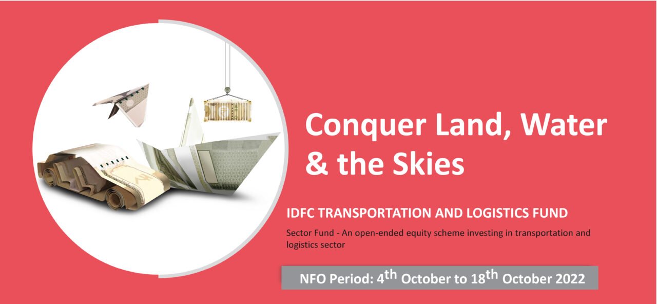 IDFC Mutual Fund gears up to launch IDFC Transportation and Logistics Fund