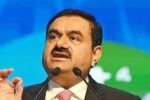 Adani Group to invest Rs 63,000 cr in two major power projects in Assam Adani